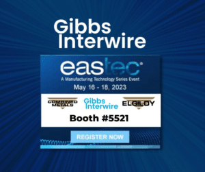 Gibbs Interwire at EASTEC 2023